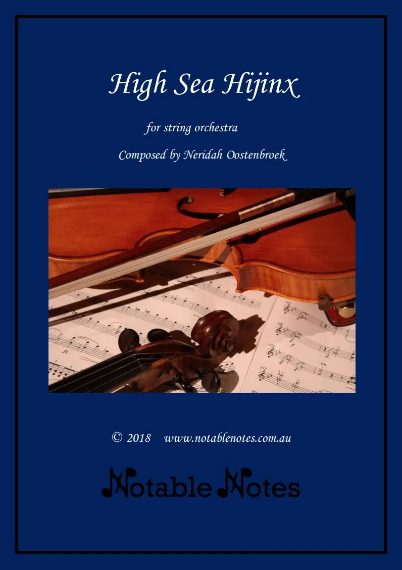 High Sea Hijinx (Neridah Oostenbroek) for String Orchestra